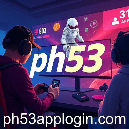 Gaming Evolution: The Rise of PH53